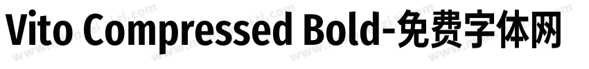 Vito Compressed Bold字体转换